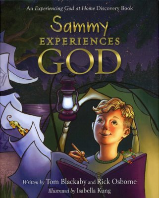 Sammy Experiences God HB - Tom Blackaby and Rick Osborne